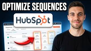 How to Optimize Sequences in HubSpot 2026 (Easy & Fast)