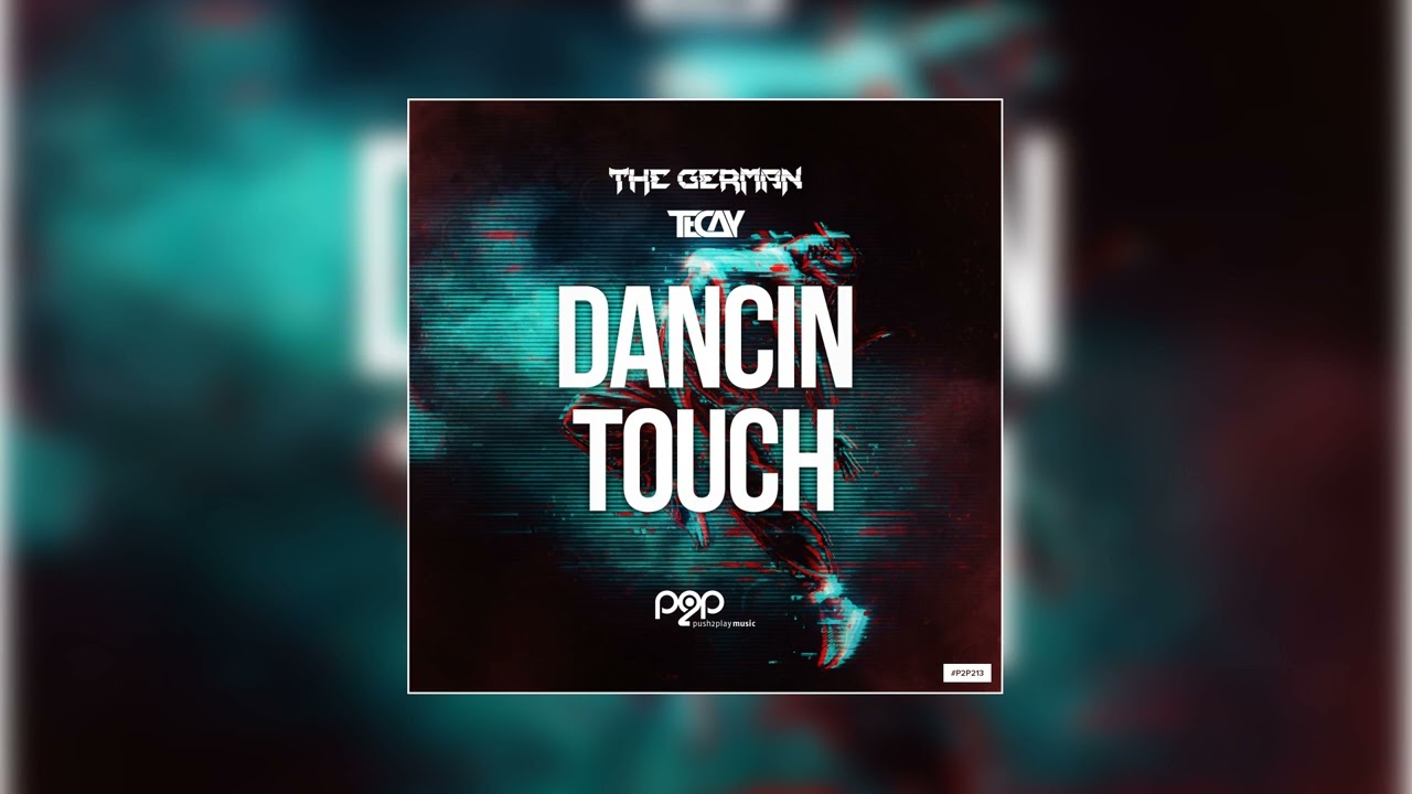 Watch The German & TeCay - Dancin Touch on YouTube Watch The German & TeCay - Dancin Touch on YouTube