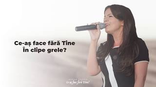 Miriam Popescu - Ce-as face fara Tine?