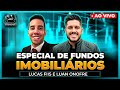 Melhores fundos imobiliarios com lucas fiis  tubacast 373