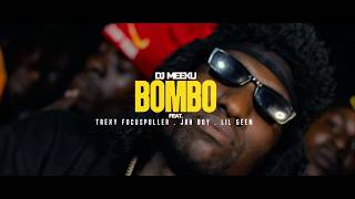 Dj Meeku -  BOMBO  Feat.-TRexy FocusPuller, Jah Boy & Lil Geen | Video(Bobby Lane Project)