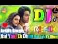 Dhun Saiyaara Dj Remix Arijit Singh Heart Touching Dj Bollywood Song 2025 Dj Vishal Bhai Dhun Saiyaara Dj Remix Arijit Singh Heart Touching Dj Bollywood Song 2025 Dj Vishal Bhai