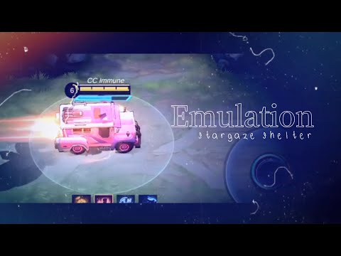 Emulation - Stargaze Shelter | MLBB Edit