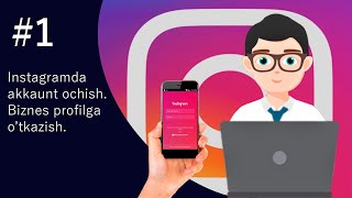 #1 Instagramda yangi profil ochish | biznes akkauntga o'tkazish yo'llari