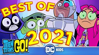Teen Titans Go En Français Vos Moments Préférés De 2021 Dc Kids