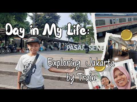 Day in My Life: Exploring Jakarta by Train