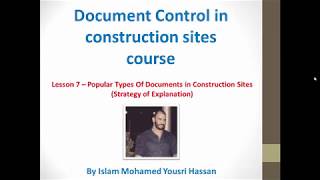 Document Control in construction sites Course in Arabic - Lesson 7- Popular Types of Documents