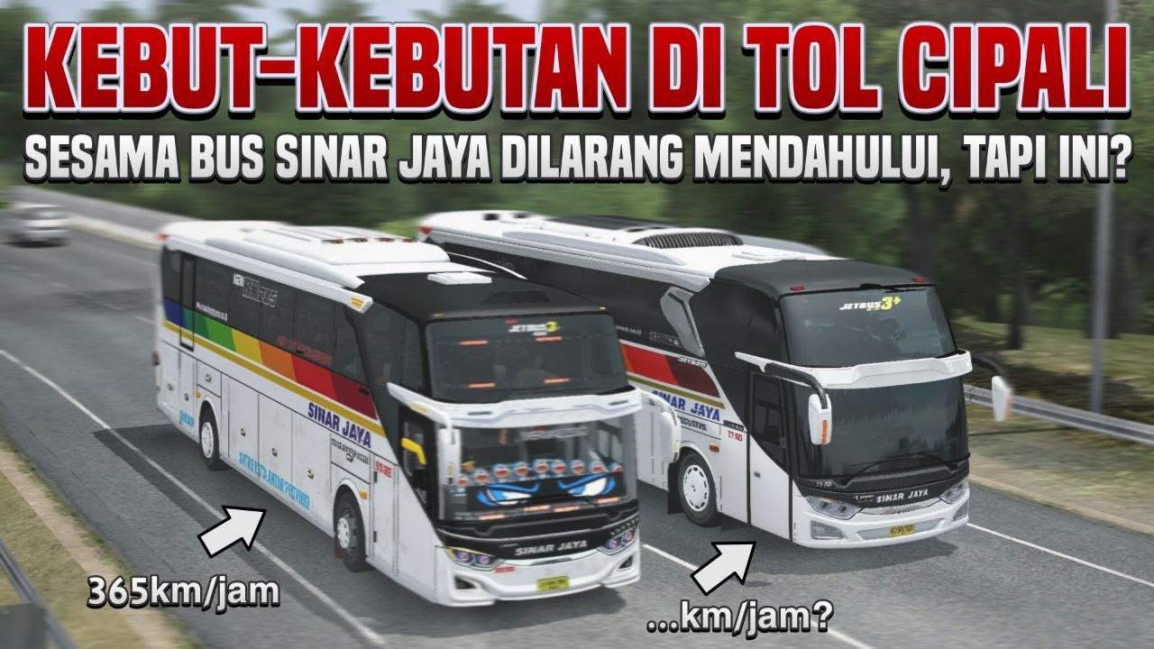 Sinar Jaya FULL NGEBLONG di TOL CIPALI !! Jakarta ke Cirebon Jadi Deket Bgt!! | BUSSID