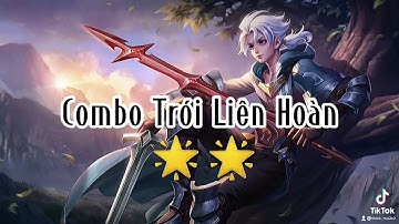 Hướng Dẫn Cách Combo Allain cực .          "Khó Chịu"🔥😤#vlog #xuhuongtiktok #liênquânmobile