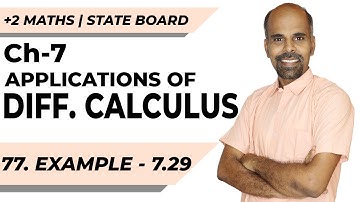 +2 | example 7.29 | Applications of Diff. Calculus | Class 12 | State Board | ram maths