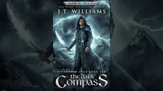 The Dark Compass (Stormborn Saga Book 10) Full epic fantasy fiction audiobook!