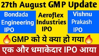 Bondada Engineering IPO | Aeroflex Industries IPO | Vishnu Prakash IPO | Upcoming IPO August 2023