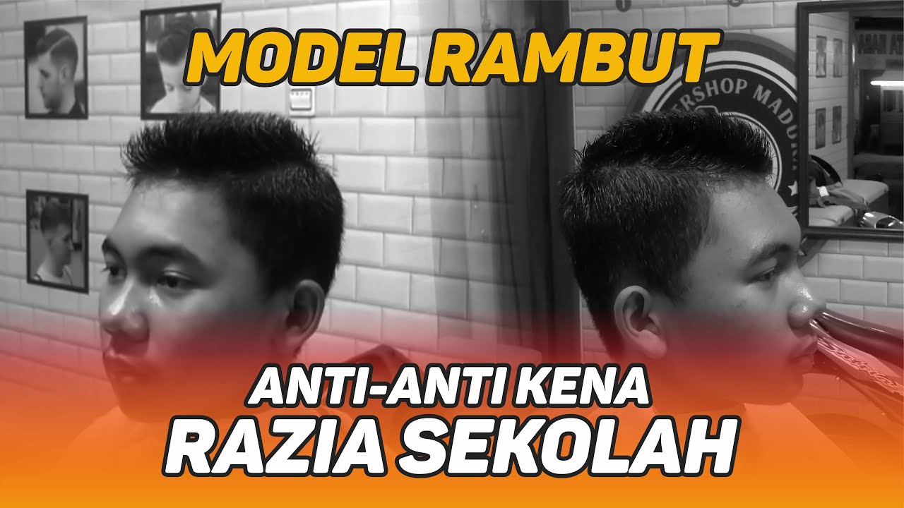 Gaya Potong Rambut Anti Razia Sekolah - YouTube