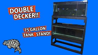 How To: DIY FISH TANK STAND!! 75 Gallon Aquarium Rack - DOUBLE DECKER