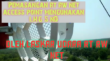 Pemasangan internet rt rw net menggunakan mikrotik LHG 5nD || laskar udara