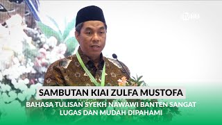 Sambutan Kiai Zulfa Mustofa | Pekan Memorial Syekh Nawawi Banten