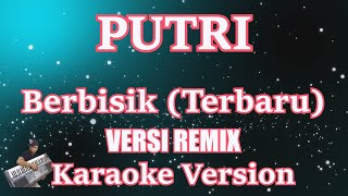 Putri - Berbisik Remix [Karaoke Lirik] | CBerhibur