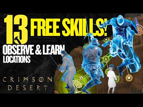 13 Watch & Learn FREE SKILLS locations | CRIMSON DESERT