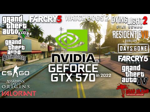 GeForce GTX 570 in 2022 - Test in 17 Games