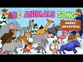 ABC Animals Sounds Song + Alphabet Animals 1 Hour| Learn ABC With Animals Song | Little Kitten Learn