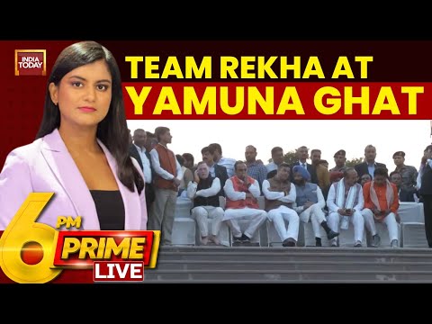 6PM Prime with Akshita Nandagopal LIVE: Delhi CM Rekha Gupta, Ministers Arrive At Yamuna Ghat