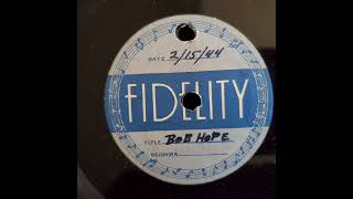Bob Hope & Bing Crosby recording from February 15, 1944