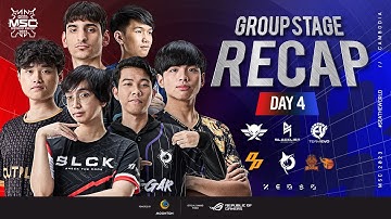 Recap Group Stage Day 4 🔥️️️️ | MSC 2023