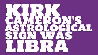 What was Kirk Cameron s birt ay