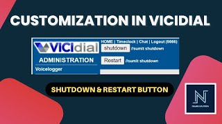 CUSTOMIZATION IN VICIDIAL | SHUTDOWN &amp; RESTART BUTTON IN VICIDIAL USER INTERFACE |