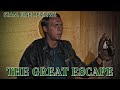 The great escape