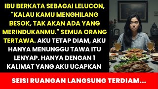 AKU MENGUCAPKAN 1 KALIMAT SAAT IBU BERKATA