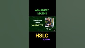 HSLC 2025 Hero🎉 #mathsassam #hslc #advancedmaths #class10 #seba #exam