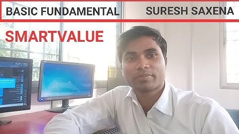 Basic funda । smartvalue । Basic fundamental of Smartvalue । consistency । Suresh saxena