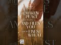 He makes peace in your borders, And fills you with the finest wheat.Psalms 147:14 Bible Verse