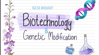 Learn IGCSE Biotechnology in 30 MINS | EXPALINED with NOTES | IGCSE Biology screenshot 1