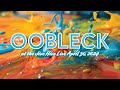 Oobleck  jive hive live  april 30 2024