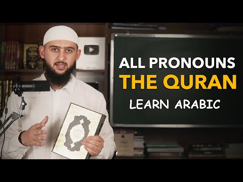 Learn Arabic With The Quran | All Pronouns In 10 Min