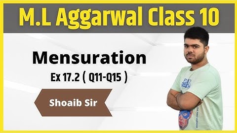 Class 10 | M.L  Aggarwal | Mensuration | Ex 17.2 | Part 03