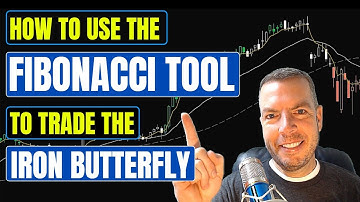 How to Use the Fibonacci Tool to Trade the Iron Butterfly / Find Trades Using Fibonacci