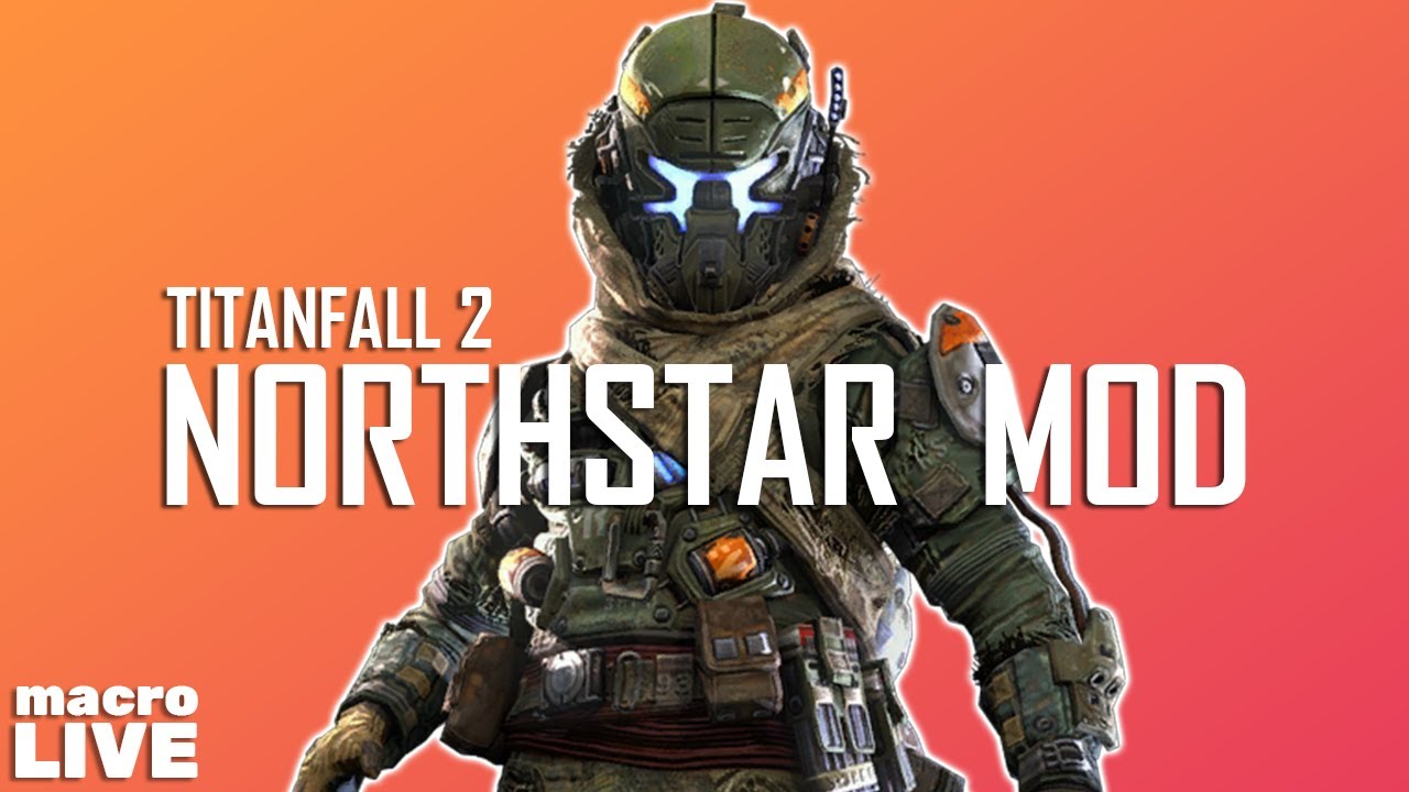 The Northstar Mod is Titanfall 2's Second Lease On Multiplayer Life