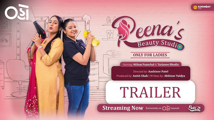 Reena's Beauty Studio | Trailer | Oho Gujarati
