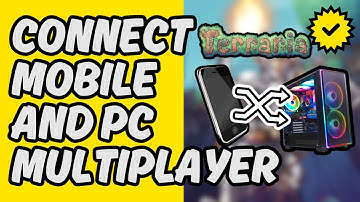 [Easy Guide] Connect Terraria Multiplayer Across Mobile and PC