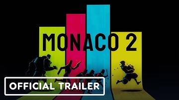 Monaco 2 - Official Release Date Trailer | The MIX | Kinda Funny Spring Showcase 2025