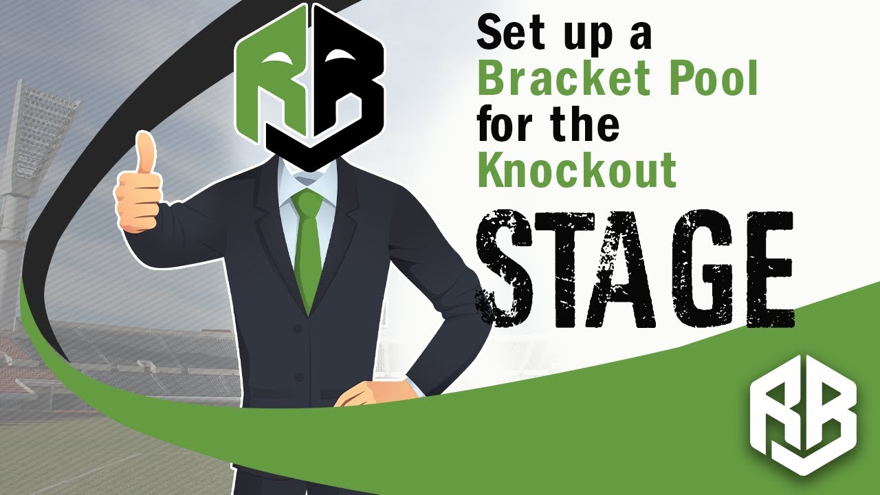 Set up a Bracket Pool for The Knockout Stage YouTube