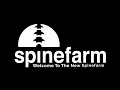 Welcome to the new spinefarm