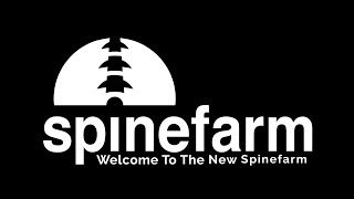 Welcome To The New Spinefarm.