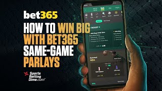 How to Build a Bet365 Same-Game Parlay and Win Big