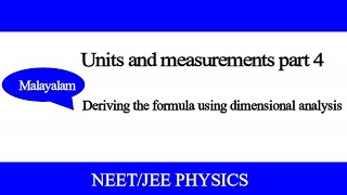 Units and measurement part 4 ||Deriving the formula using dimensional analysis