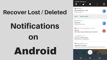 How to Recover Lost / Dismissed Notification on Android | Guide.