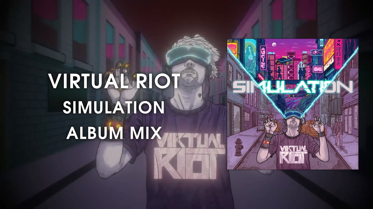 Virtual Riot Simulation (Album Mix) YouTube